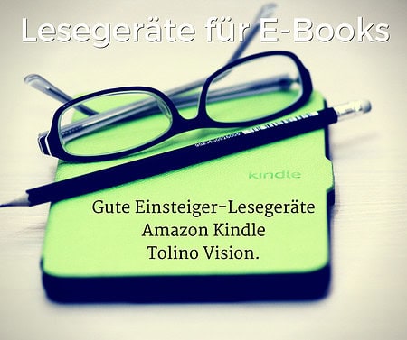 Lesegeräte und E-Book-Reader für Einsteiger